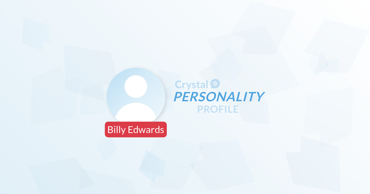 Billy Edwards - Personality Profile